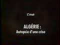 Algérie 1990 : Autopsie d'une crise - Générique fin