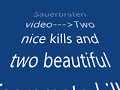 Cube 2 Two teammate and two nice kills
