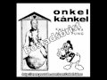Onkel Kånkel - Bostadsbrist [Spår 12]
