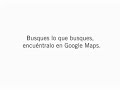 Con este vídeo aprenderás a encontrar lo que buscas en Google Maps, y un montón de funcionalidades más.