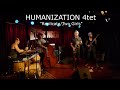 Luis Lopes HUMANIZATION 4tet Live at OORSTOF/DE SINGER "Replicate/Two Girls"