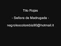 Se�ora de madrugada - Tito rojas
