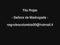 Señora de madrugada - Tito rojas