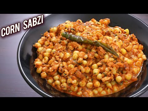Corn Sabzi | How To Make Creamy Masala Corn Curry | Best Masala Corn Curry recipe | Ruchi