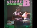 STEADY - B - The Undertaker STEADY - B - The Undertaker