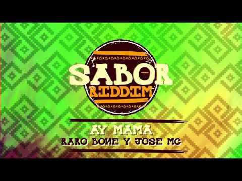 Ay mama - Jose Mc y Raro Bone