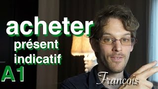 Le verbe acheter au présent