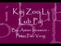 Koj Zoo Li Lub Paj by Asian Invasion - Peter Pao Vang