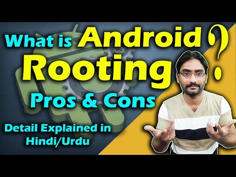What is Rooting Android Phone | Rooting Advantages Or Disadvantages Detail Explained What is Rooting Android Phone | Rooting Advantages Or Disadvantages Detail Explained