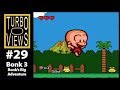 Bonk 3: Bonk's Big Adventure - Turbo Views #29 (TurboGrafx-16 / Duo / Wii game REVIEW!)