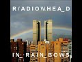 reckoner radiohead in rainbow album version 2007
