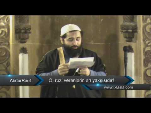 AbdurRauf - O, ruzi verənlərin ən yaxşısıdır! AbdurRauf - O, ruzi verənlərin ən yaxşısıdır!
