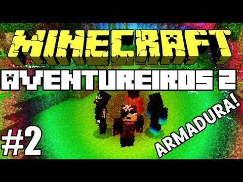 Minecraft: Feromonas e os Aventureiros 2 - Multiplayer #2 -