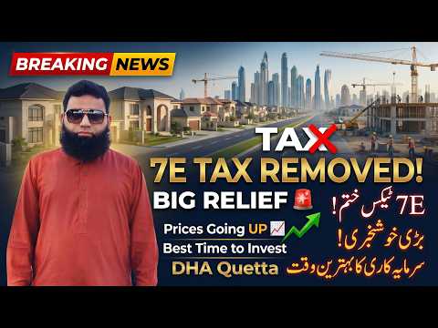 7E Tax Cancelled: Big Relief for DHA Lahore Real Estate & Property Investors in Pakistan