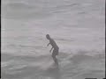 footage from the legendary 1994 pipe contest.  you'll remember lots of these waves from the magazines...tamega's death roll, eppo's huge air off the back, etc.

***sorry about the low quality of the video.  back then, i used to film with a vhs camcorder