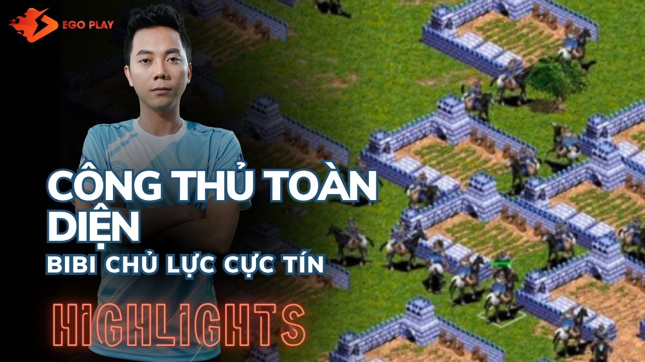 AoE Highlights: Quân bài cân chặt hơn nhau ở đúng cái đầu