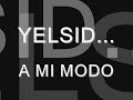 A MI MODO - YELSID
