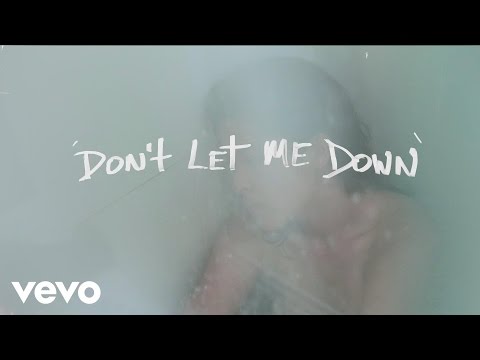 The Chainsmokers - Don't Let Me Down  ft. Daya