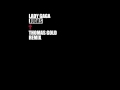 Lady Gaga - Judas (Thomas Gold Remix)