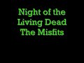 Night of the Living Dead The Misfits