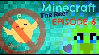 The Reef : LOOOOSSSERRRRR! - Ep 6