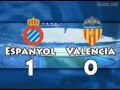 videos de Espanyol 3 - Valencia 0  03/05/09  Liga BBVA  Resumen