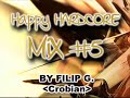 happy hardcore mix 5