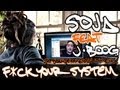 SOJA feat. J Boog - Fuck Your System 2013