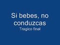 Si bebes... no conduzcas