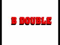 b dubble
