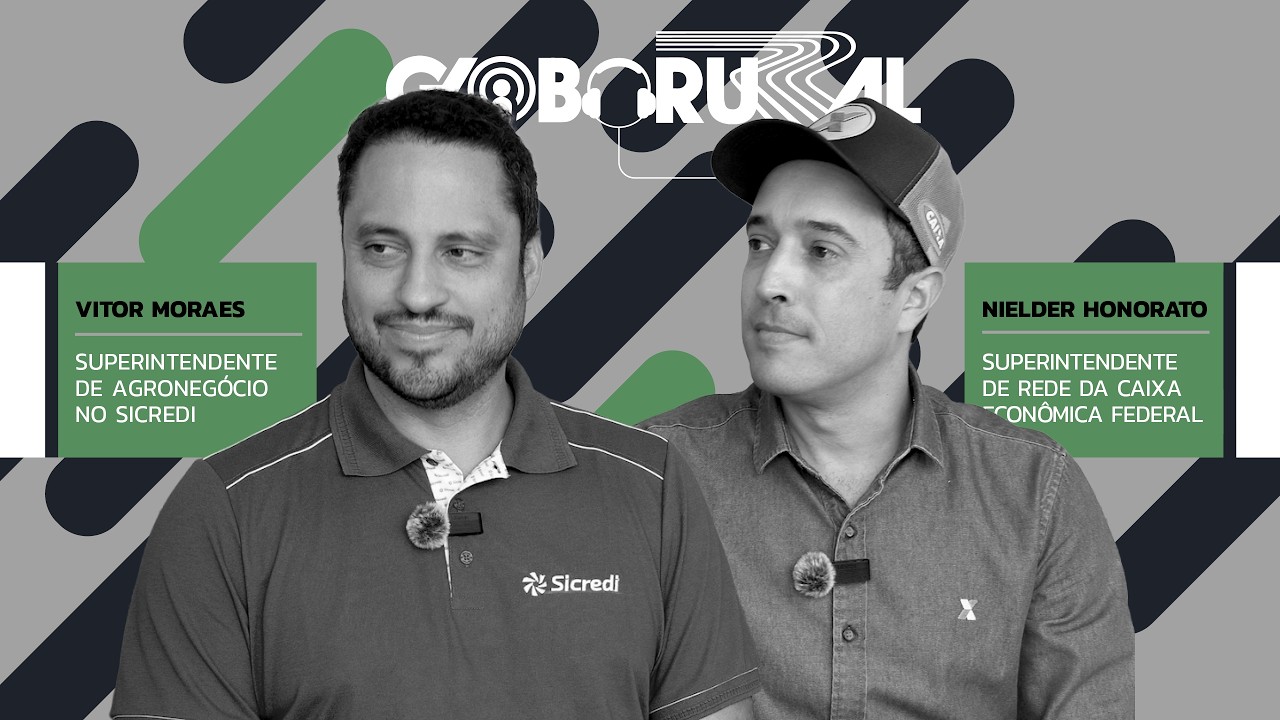 Como os bancos estão lidando com a situação financeira do produtor | Globo Rural Cast - Agrishow