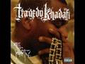 Tragedy Khadafi -- Hood