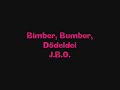 J.B.O. - Bimber, Bumber, Dödeldei