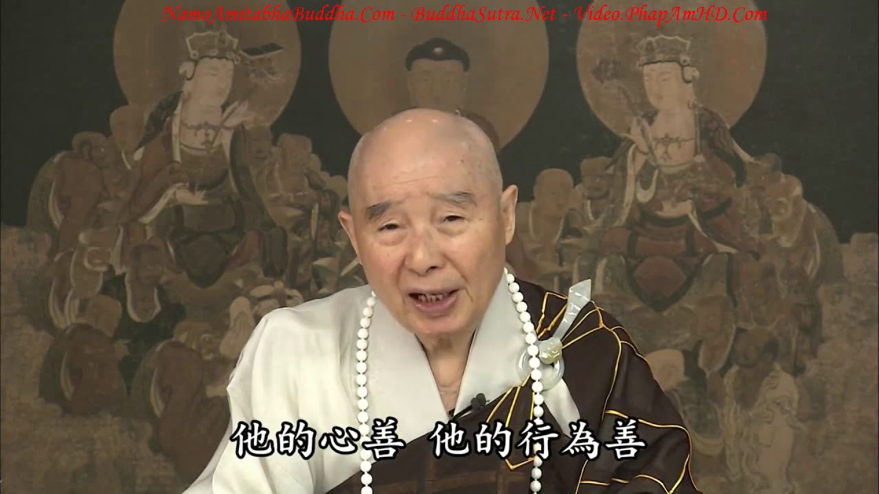 TẬP 140, Trong Bất Cứ Hoàn Cảnh Nào,Cũng Chẳng Oàn Trời Hờn Người, Tịnh Độ Đại Kinh Giải Diễn Nghĩa,