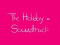 The Holiday Soundtrack The Holiday Soundtrack