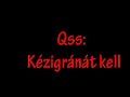 Qss - kézigránát kell Qss - kézigránát kell