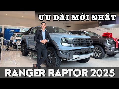 RANGER RAPTOR 2025: TẠI SAO GIÁ CÁC NƠI LẠI KHÁC NHAU - CẬP NHẬT ƯU ĐÃI MỚI NHẤT