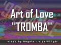 ART OF LOVE - Tromba