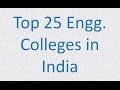 Top 25 Engineering Colleges in India