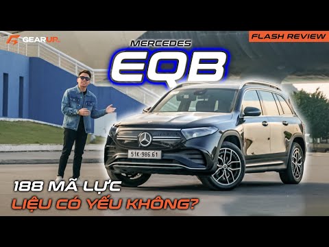 Mercedes EQB 250: GLB điện mà 188 mã lực, liệu có YẾU không? | GearUp Flash Review