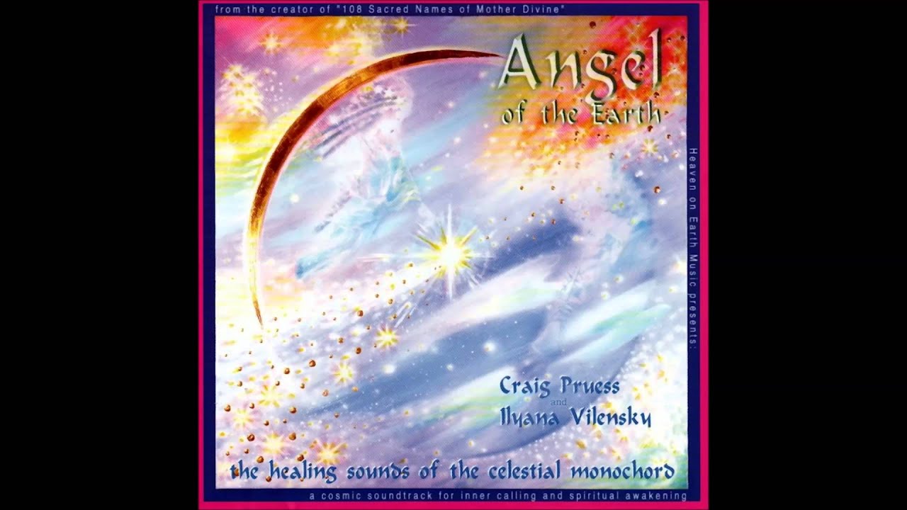 Craig Pruess & Ilyana Vilenksy - Angel of the Earth