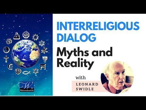 Interreligious Dialogue: Myths and Reality (Interview with Professor Leonard Swidler)