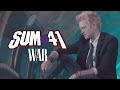 Sum 41 - War
