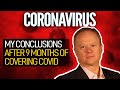 Top Conclusions After 9 Months Of Reporting On Covid-19