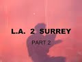 LABEL - VON - L.A. & SURREY PART 2 - graff graffiti
