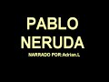 Pablo Neruda-20 poemas de amor. Nº 1
