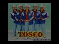 Grupo Tosco Prieta Linda