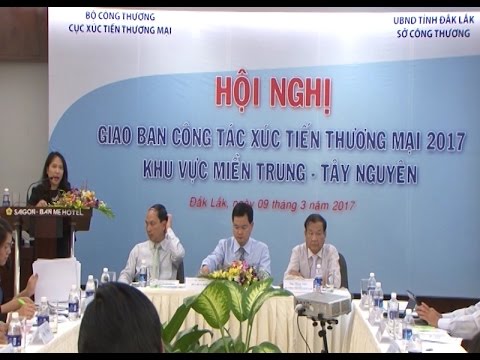 Đẩy mạnh Xúc tiến thương mại tại khu vực Miền Trung - Tây Nguyên 