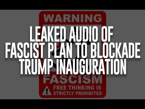 Leaked Audio of Fascist Plan to Blockade Trump Inauguration | Stella's