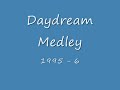 Mariah Carey - Daydream Medley. Mariah Carey - Daydream Medley.